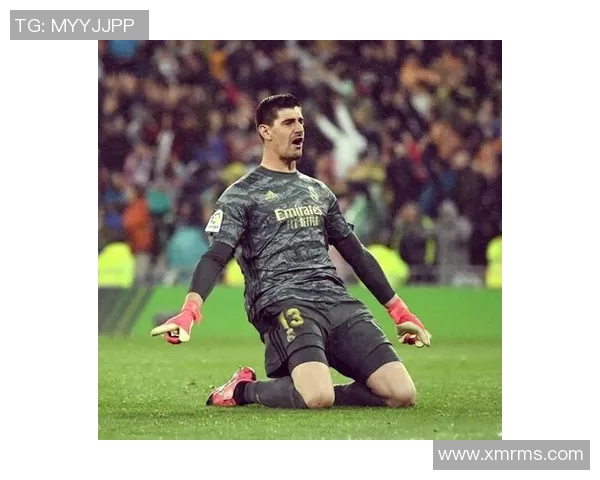 库尔图瓦的传奇之路从青涩少年到世界顶级门将的成长故事